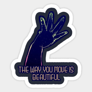 The way you move Sticker